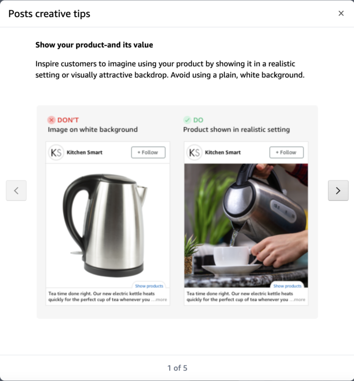 This is a screenshot of Amazon Posts best practices and says "Show your product and its value: Inspire customers to imagine using your product by showing it in a realistic setting or visually attractive backdrop. Avoid using a plain, white background."